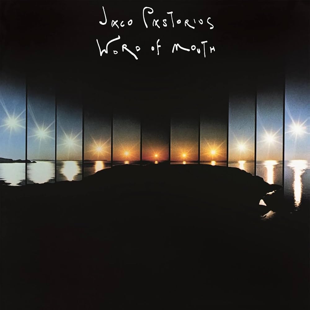 Word Of Mouth - Jaco Pastorius