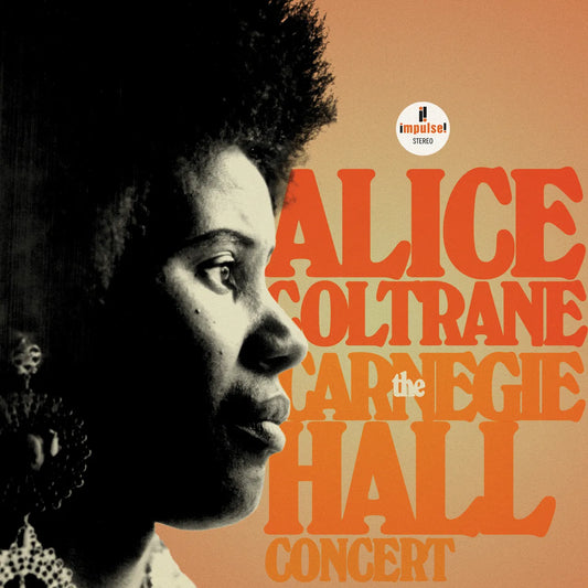 Alice Coltrane- The Carnegie Hall Concert