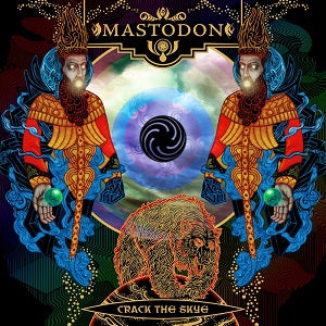 Mastodon- Crack the Skye