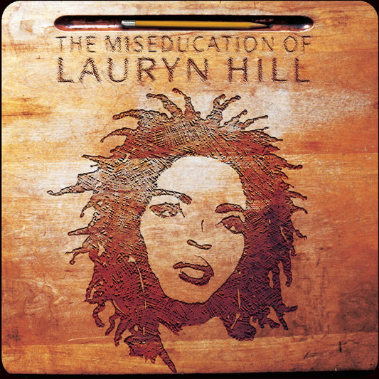 Lauryn Hill- The Miseducation of Lauryn Hill