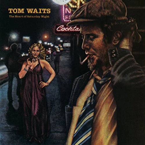 Heart Of Saturday Night - Tom Waits