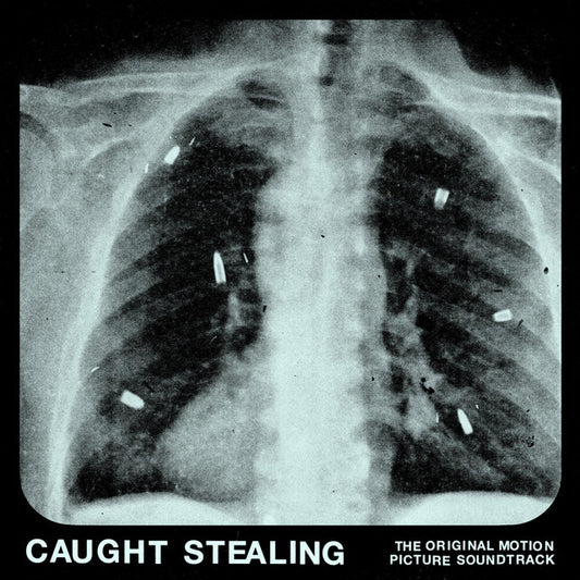 IDLES feat. Rob Simonsen Caught Stealing (The Original Motion Picture Soundtrack)