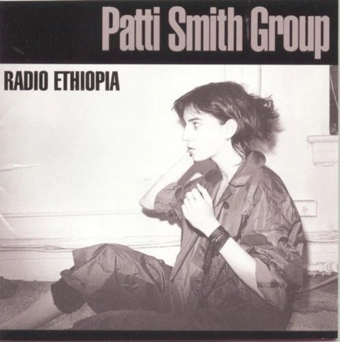 Radio Ethiopa - Patti Smith Group